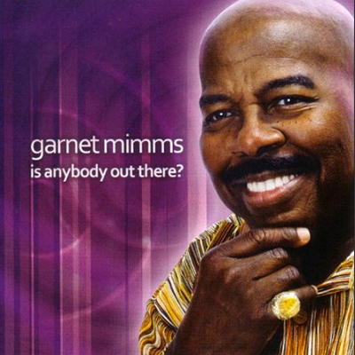 Garnet Mimms - Is Anybody Out There?